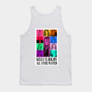 ALL I EVER WANTED Tank Top